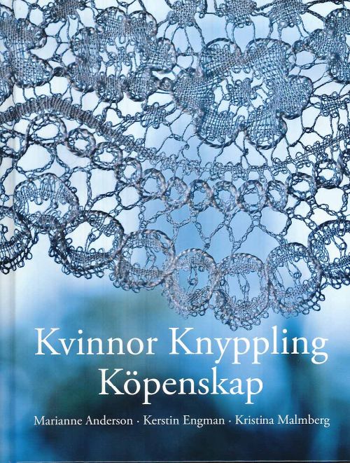 Kvinnor Knyppling Kpenskap (inbunden)